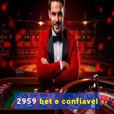 2959 bet e confiavel